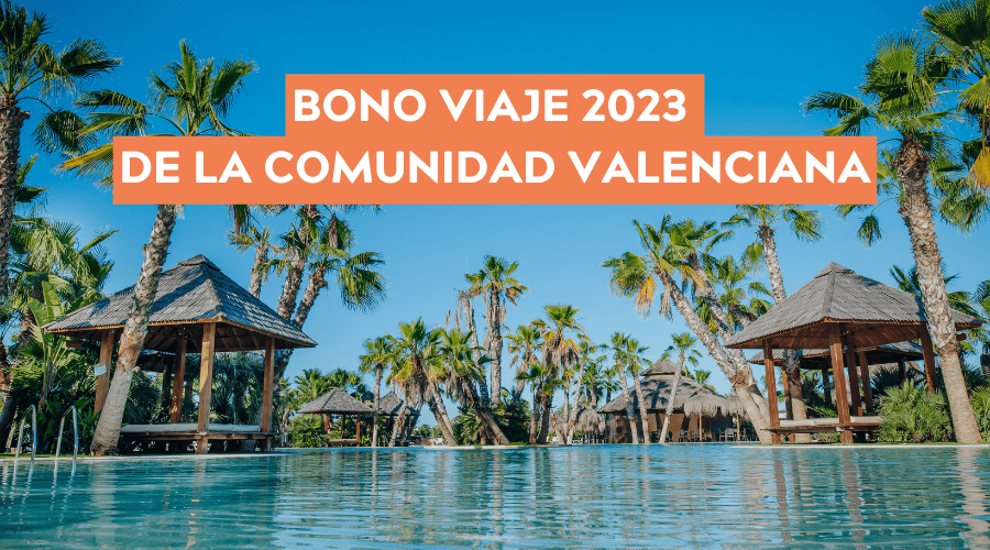 Cómo solicitar el Bono Viaje de la Comunidad Valenciana Alannia Resorts